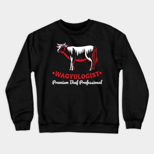 Wagyulogist Wagyu Beef Bbq Lover Grill Master Crewneck Sweatshirt